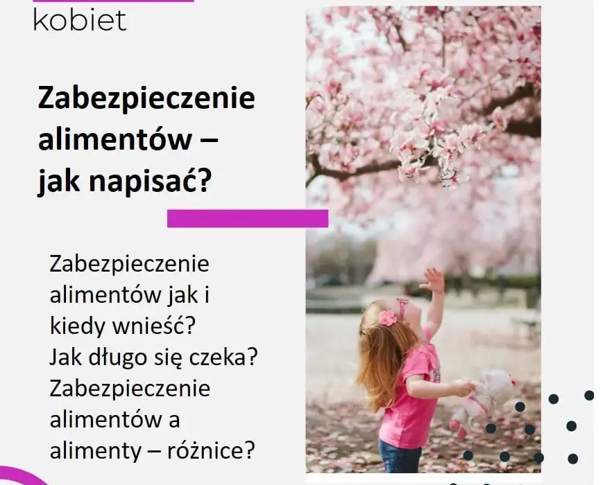 Skuteczny wniosek o zabezpieczenie alimentów - napisz go krok po kroku