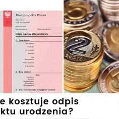 Ile kosztuje odpis aktu urodzenia: ceny i sposoby uzyskania dokumentu