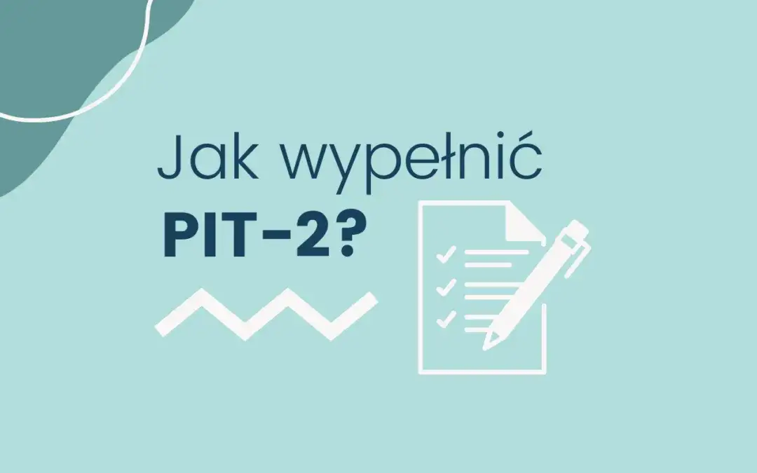 Zdjęcie Jak wypełnić PIT-2: Oświadczenie pracownika, aby zyskać wyższe wynagrodzenie
