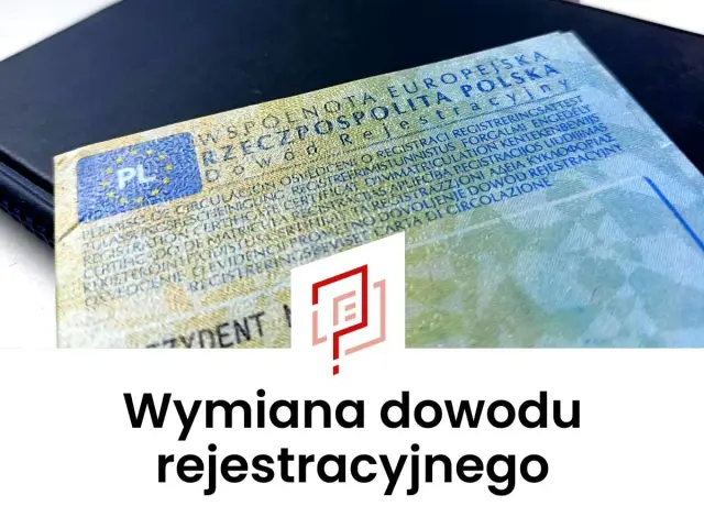 Wymiana dowodu rejestracyjnego 2026: Wzór, koszty, online Poradnik
